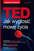 Okładka - TED. Jak wygłosić mowę życia - Jeremey Donovan