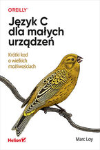 Okładka - Język C dla małych urządzeń. Krótki kod o wielkich możliwościach - Marc Loy