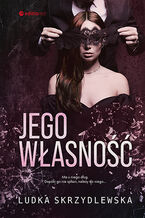 Okładka - Jego własność - Ludka Skrzydlewska