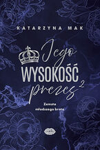 Jego wysokość prezes 2. Zemsta młodszego brata