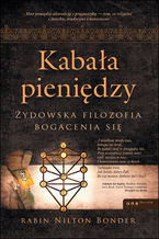 Okładka - Kabała pieniędzy. Żydowska filozofia bogacenia się - Rabbi Nilton Bonder