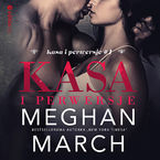 Okładka książki Kasa i perwersje (Kasa i perwersje #1)