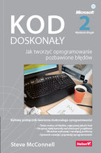 Okładka - Kod doskonały. Jak tworzyć oprogramowanie pozbawione błędów. Wydanie II - Steve McConnell