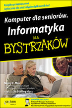 Komputer dla seniorów. Informatyka dla bystrzaków