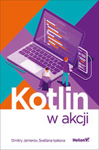 Okładka - Kotlin w akcji - Dmitry Jemerov, Svetlana Isakova