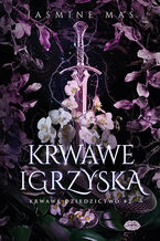 Okładka - Krwawe igrzyska. Krwawe dziedzictwo #2 - Jasmine Mas