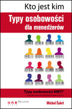 Okładka - Kto jest kim. Typy osobowości dla menedżerów - Michal Čakrt