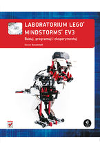 Okładka - Laboratorium LEGO Mindstorms EV3. Buduj, programuj i eksperymentuj - Daniele Benedettelli