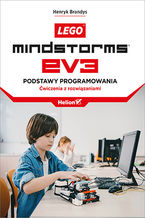 Okładka - LEGO Mindstorms EV3. Podstawy programowania. Ćwiczenia z rozwiązaniami - Henryk Brandys