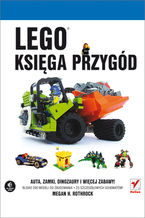 Okładka - LEGO. Księga przygód - Megan H. Rothrock
