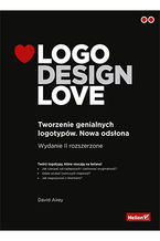 Okładka - Logo Design Love. Tworzenie genialnych logotypów. Nowa odsłona - David Airey