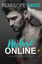 Okładka - Miłość online - Penelope Ward