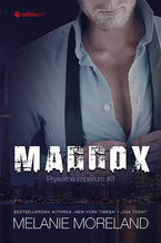 Okładka - Maddox. Prywatne imperium #3 - Melanie Moreland