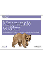 Okładka - Mapowanie wrażeń. Kreowanie wartości przy pomocy ścieżek klienta, schematów usług i diagramów - Jim Kalbach