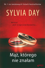 Okładka - Mąż, którego nie znałam - Sylvia Day