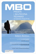 Okładka - MBO - prosta i skuteczna technika zarządzania Twoją firmą - Robert Reinfuss