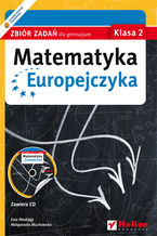 Okładka - Matematyka Europejczyka. Zbiór zadań dla gimnazjum. Klasa 2 - Ewa Madziąg, Małgorzata Muchowska