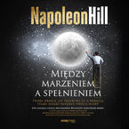 Między marzeniem a spełnieniem