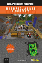 Okładka - Minecraft. Kompendium gracza - Stephen O