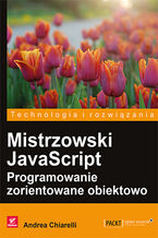 Okładka - Mistrzowski JavaScript. Programowanie zorientowane obiektowo - Andrea Chiarelli