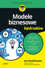 Okładka - Modele biznesowe dla bystrzaków - Jim Muehlhausen