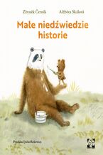 Okładka - Małe niedźwiedzie historie - Zbynêk Černik