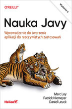 Okładka - Nauka Javy. Wprowadzenie do tworzenia aplikacji do rzeczywistych zastosowań. Wydanie V - Marc Loy, Patrick Niemeyer, Daniel Leuck