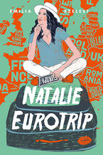 Okładka - Natalie Eurotrip - Emilia Szelest