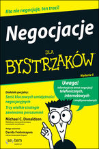 Okładka - Negocjacje dla bystrzaków. Wydanie II - Michael C. Donaldson, David Frohnmayer