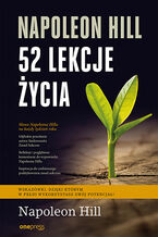 Okładka - Napoleon Hill. 52 lekcje życia - Napoleon Hill, Judith Williamson