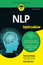 Okładka - NLP dla bystrzaków. Wydanie III - Romilla Ready, Kate Burton