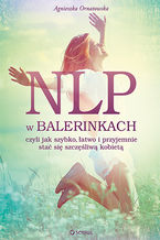 Okładka - NLP w balerinkach - Agnieszka Ornatowska