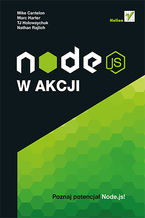 Okładka - Node.js w akcji - Mike Cantelon, Marc Harter, TJ Holowaychuk, Nathan Rajlich