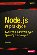 Okładka - Node.js w praktyce. Tworzenie skalowalnych aplikacji sieciowych - Azat Mardan
