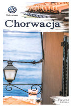 Okładka - Chorwacja. Przewodnik Pascal Holiday - Katarzyna Firlej-Adamczak,Krzysztof Bzowski,Sławomir Adamczak