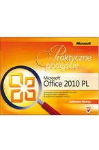 Okładka - Microsoft Office 2010 PL. Praktyczne podejście - Katherine Murray