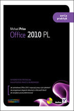 Okładka - Office 2010 PL. Seria praktyk - Michael Price