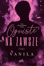 Okładka - Ogniste na zawsze - vanila
