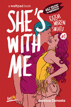 Okładka - She's With Me. Razem wbrew światu #1 - Jessica Cunsolo