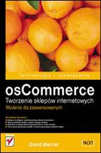 Okładka - osCommerce. Tworzenie sklepów internetowych. Wydanie dla zaawansowanych - David Mercer