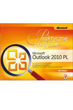 Okładka - Microsoft Outlook 2010 PL. Praktyczne podejście - Jim Boyce