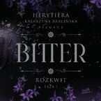 Rozkwit. Faza 1. Bitter