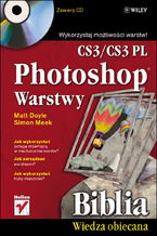 Okładka - Photoshop CS3/CS3 PL. Warstwy. Biblia - Matt Doyle, Simon Meek