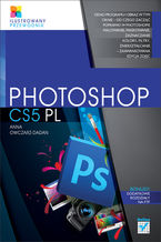 Okładka - Photoshop CS5 PL. Ilustrowany przewodnik - Anna Owczarz-Dadan