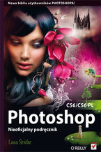 Okładka - Photoshop CS6/CS6 PL. Nieoficjalny podręcznik - Lesa Snider