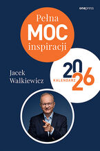 Okładka - Pełna MOC inspiracji. Kalendarz 2026 - Jacek Walkiewicz