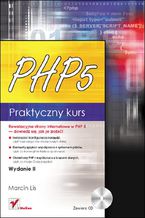 Okładka - PHP 5. Praktyczny kurs. Wydanie II - Marcin Lis