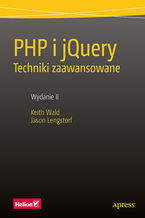 Okładka - PHP i jQuery. Techniki zaawansowane. Wydanie II - Keith Wald, Jason Lengstorf