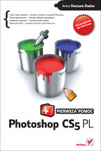 Okładka - Photoshop CS5 PL. Pierwsza pomoc - Anna Owczarz-Dadan