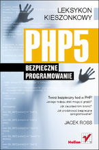 Okładka - PHP5. Bezpieczne programowanie. Leksykon kieszonkowy - Jacek Ross